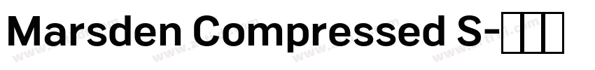 Marsden Compressed S字体转换